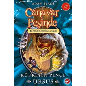 Canavar Peşinde 49: Kükreyen Pençe Ursus - Adam Blade