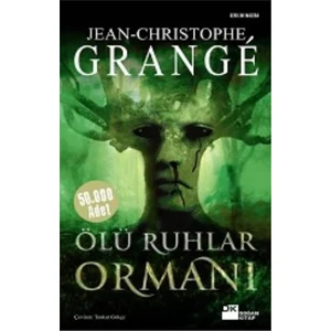 Ölü Ruhlar Ormanı - Jean-Christophe Grange