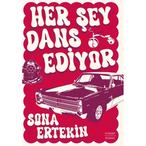 Her Şey Dans Ediyor - Sona Ertekin
