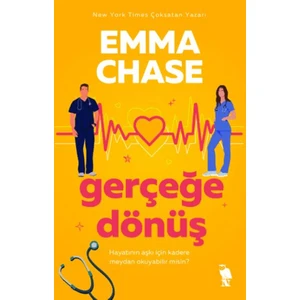 Gerçeğe Dönüş - Emma Chase
