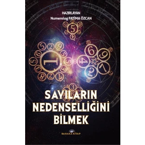 Sayıların Nedenselliğini Bilmek Numeroloji - Fatima Özcan