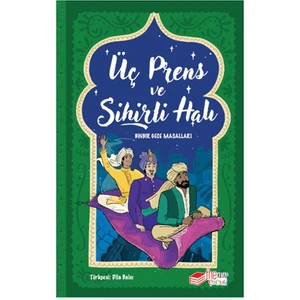 Üç Prens ve Sihirli Halı - Kellie Jones
