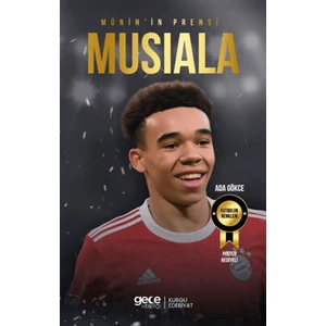 Münih'in Prensi - Jamal Musiala - Ada Gökce