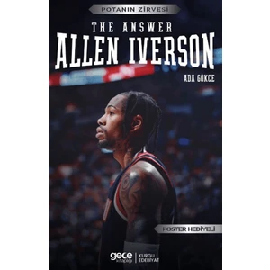 Allen Iverson – The Answer - Ada Gökce