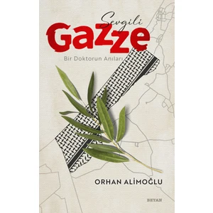 Sevgili Gazze - Orhan Alimoğlu