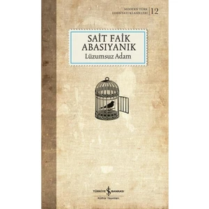 Lüzumsuz Adam - Sait Faik Abasıyanık