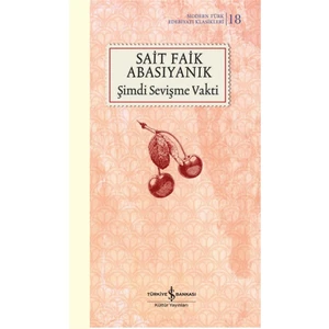 Şimdi Sevişme Vakti- Sait Faik Abasıyanık