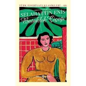 Bataklık Çiçeği - Selahattin Enis