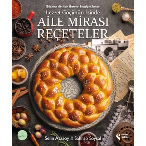 Aile Mirası Reçeteler - Selin Atasoy - Sahrap Soysal