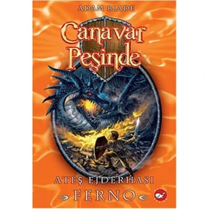 Beyaz Balina Yayınları Canavar Peşinde Serisi 1 - Ateş Ejderhası Ferno