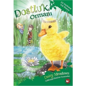Beyaz Balina Yayınları Dostluk Ormanı 3 - Eli Sarıkanat Tek Başına