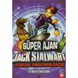 Beyaz Balina Yayınları Süper Ajan Jack Stalwart 1 - Korkunç Dinozorun Kaçışı