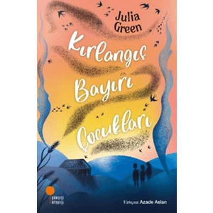 Kırlangıç Bayırı Çocukları - Julia Green