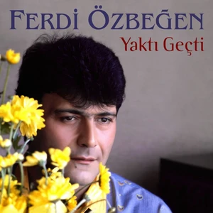 Ferdi Özbeğen - Yaktı Geçti - Plak