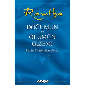 Doğumun ve Ölümün Gizemi - Ramtha
