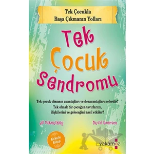 Tek Çocuk Sendromu