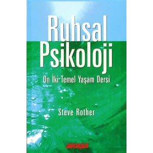 Ruhsal Pskoloji - Steve Rother