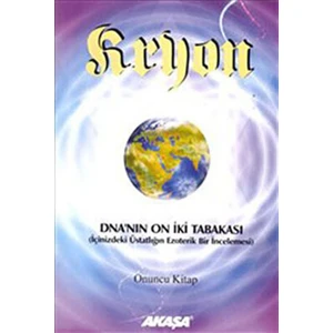 Kryon - DNA'nın 12 Tabakası - Lee Carroll