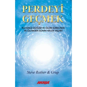 Perdeyi Geçmek - Steve Rother & Grup
