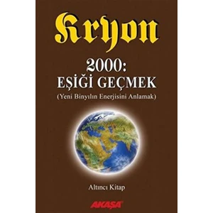 2000: Eşiği Geçmek Yeni Binyılın Enerjisini Anlamak