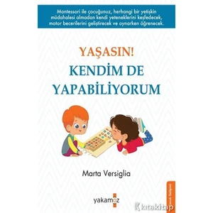Yaşasın! Kendimde Yapabiliyorum
