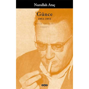 Günce 1953-1955 - Nurullah Ataç