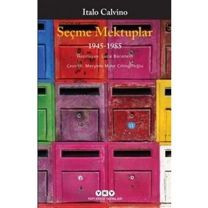 Seçme Mektuplar 1945 - 1985
