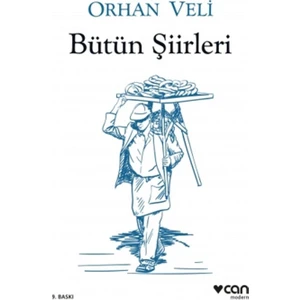 Bütün Şiirleri - Orhan Veli