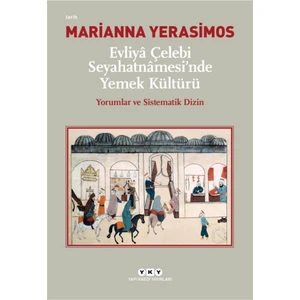 Evliya Çelebi Seyahatnamesi'Nde Yemek Kültürü