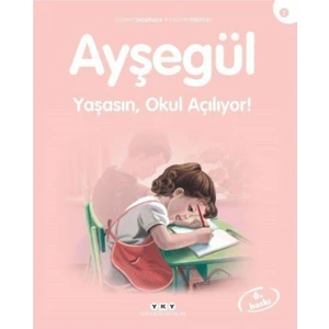 Ayşegül Yaşasın Okul Açılıyor