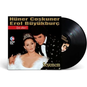 Hüner Çoşkuner & Erol Büyükburç Sevemem Plak