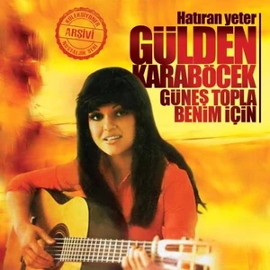 Gülden Karaböcek - Hatıran Yeter (Plak)