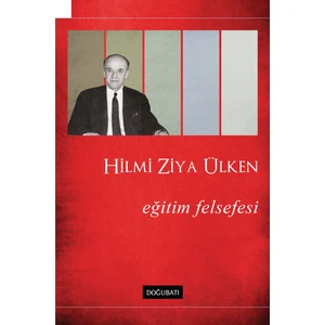 Eğitim Felsefesi-Hilmi Ziya Ülken