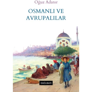 Osmanlı ve Avrupalılar