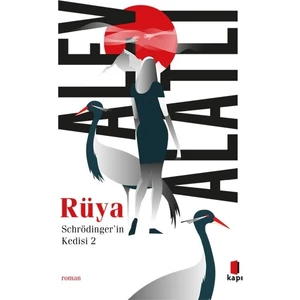 Rüya: Schrödinger’in Kedisi 2 - Alev Alatlı