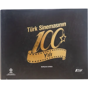 Türk Sinemasının 100.YILI