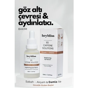 Heybliss Şişlik, Morluk Giderici & Aydınlatıcı Göz Altı Serumu %5 Caffeine Solutions + Vitamin C + Ginseng 30 ml