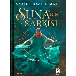 Suna'nın Şarkısı - Sakine Kızılırmak