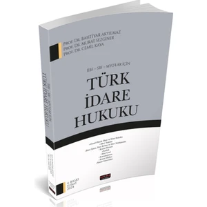 Savaş Yayınları İİBF, SBF, MYO Türk İdare Hukuku – Bahtiyar Akyılmaz, Cemil Kaya