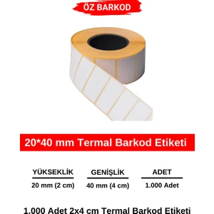 Öz Barkod 20*40 mm Barkod Etiketi - 1000 Adet Termal Etiket