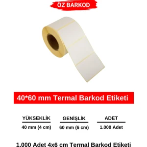 Öz Barkod 40X60 mm Barkod Etiketi - 1000 Adet Termal Etiket