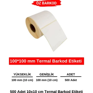 Öz Barkod 100 x 100 mm Barkod Etiketi - 500 Adet Termal Etiket