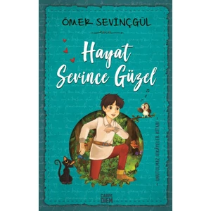 Hayat Sevince Güzel - Yeni - Ömer Sevinçgül