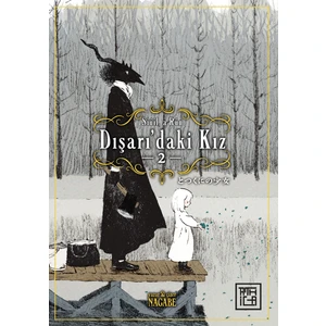 Dışarı’daki Kız 2 - Nagabe