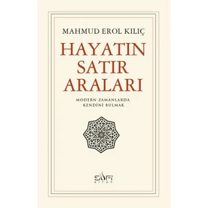 Hayatın Satır Araları - Mahmud Erol Kılıç