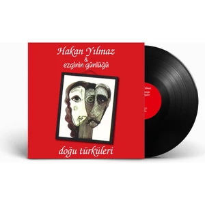 Hakan Yılmaz ve Ezginin Günlüğü - Doğu Türküleri - Plak