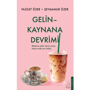 Gelin Kaynana Devrimi