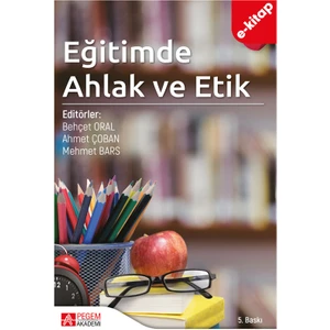 Eğitimde Ahlak ve Etik (Ekonomik Boy) (e-kitap)