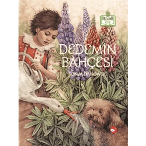 Dedemin Bahçesi (Organik Kitap) - Sonja Danowski