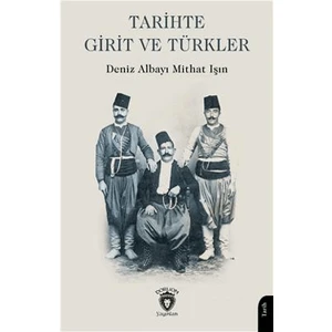Tarihte Girit ve Türkler - Mithat Işın